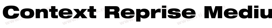 Context Reprise MediumExp SSi Normal字体转换